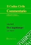 Dei legittimari. Artt. 536-564 libro di Bucelli Andrea