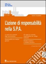 L'azione di responsabilità nella S.P.A. libro