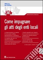 Come impugnare gli atti degli enti locali libro