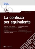 La confisca per equivalente libro