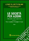 Le società per azioni. Codice civile e norme complementari libro