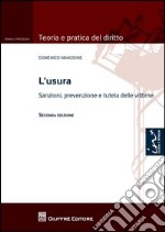 L'usura. Sanzioni, prevenzione e tutela delle vittime libro