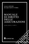 Manuale di diritto delle assicurazioni libro