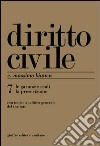 Diritto civile. Vol. 7: Le garanzie reali. La prescrizione libro