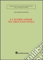 La notificazione nel processo civile