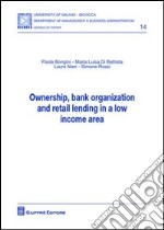 Ownership, bank organization and retail lending in a low income area libro