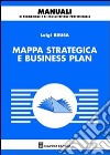 Mappa strategica e business plan libro