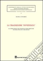 La tradizione «inventata». La costruzione dell'ideologia parlamentare in Sicilia fra XVI e XIX secolo