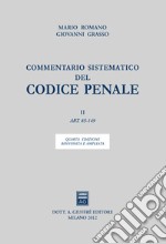 Commentario sistematico del codice penale. Vol. 2: Art. 85-149 libro