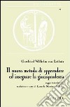 Il nuovo metodo di apprendere ed insegnare la giurisprudenza. Saggio introduttivo libro