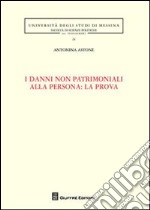 I danni non patrimoniali alla persona: la prova libro