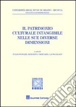 Il patrimonio culturale intangibile nelle sue diverse dimensioni