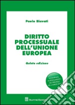 Diritto processuale dell'Unione Europea libro