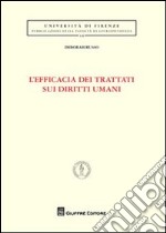 L'efficacia dei trattati sui diritti umani