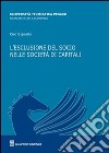 L'escluSione del socio nelle societa' di capitali libro