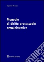Manuale di diritto processuale amministrativo