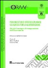 Per uno studio interdisciplinare su agricoltura e alimentazione. Atti del Convegno di inaugurazione dell'Osservatorio (Pisa, 22-23 gennaio 2010) libro