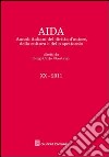 Aida. Annali italiani del diritto d'autore, della cultura e dello spettacolo (2011) libro