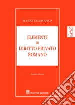 Elementi di diritto privato romano libro