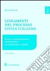Lineamenti del processo civile italiano. Tutela giurisdizionale, procedimento di cognizione, cautele libro