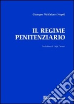 Il regime penitenziario libro