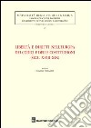 Libertà e diritti nell'Europa dei codici e delle costituzioni (secc. XVIII-XIX) libro