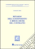 Ritardo nell'adempimento e risoluzione del contratto libro