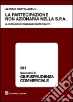 La artecipazione non azionaria nella S.p.A. Gli strumenti finanziari partecipativi