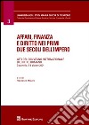 Affari, finanza e diritto nei primi due secoli dell'impero. Atti del Convegno internazionale di diritto romano (Copanello, 5-8 giugno 2004) libro