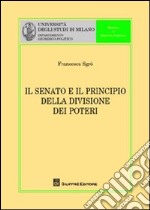 Il senato e il principio della divisione dei poteri libro