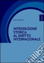 Introduzione storica al diritto internazionale libro