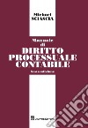 Manuale di diritto processuale contabile libro di Sciascia Michael