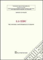 La CEDU. Nel sistema costituzionale italiano