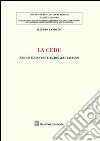 La CEDU. Nel sistema costituzionale italiano libro di Randazzo Alberto