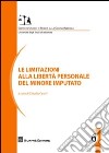 Le limitazioni alla libertà personale del minore imputato libro di Cesari C. (cur.)