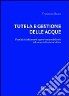 Tutela e gestione delle acque. Pluralità di ordinamenti e governance multilivello del mare e delle risorse idriche libro