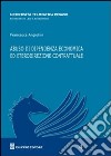 Abuso di dipendenza economica ed eterodirezionale contrattuale libro di Angiolini Francesca
