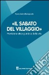 «Il sabato del villaggio». Previsione etico-giuridica della vita libro di Esposito M. Gabriella
