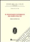 Il finanziamento pubblico dei partiti politici. Profili costituzionali libro di Biondi Francesca