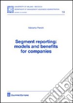 Segment reporting. Models and benefits for companies