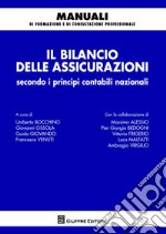 Il bilancio delle assicurazioni secondo i principi contabili nazionali libro