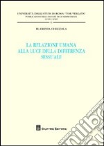 La relazione umana alla luce della differenza sessuale libro