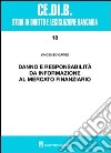 Danno e responsabilità da informazione al mercato finanziario libro di Caridi Vincenzo