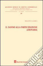 Il danno alla partecipazione azionaria libro