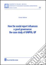 How the social report influences a good governance. The case study of UNIPOL GF