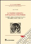 La funzione normativa nell'esperienza della Polonia. Continuità e mutamenti nella trasformazione della forma di Stato e di governo libro