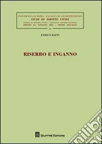 Riserbo e inganno