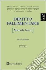 Diritto fallimentare. Manuale breve libro