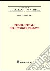 Profili penali dell'insider trading libro