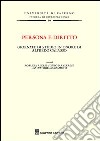 Persona e diritto. Giornate di studio in onore di Alfredo Galasso libro